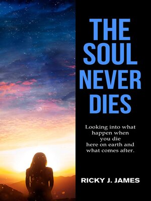 cover image of The Soul Never Dies